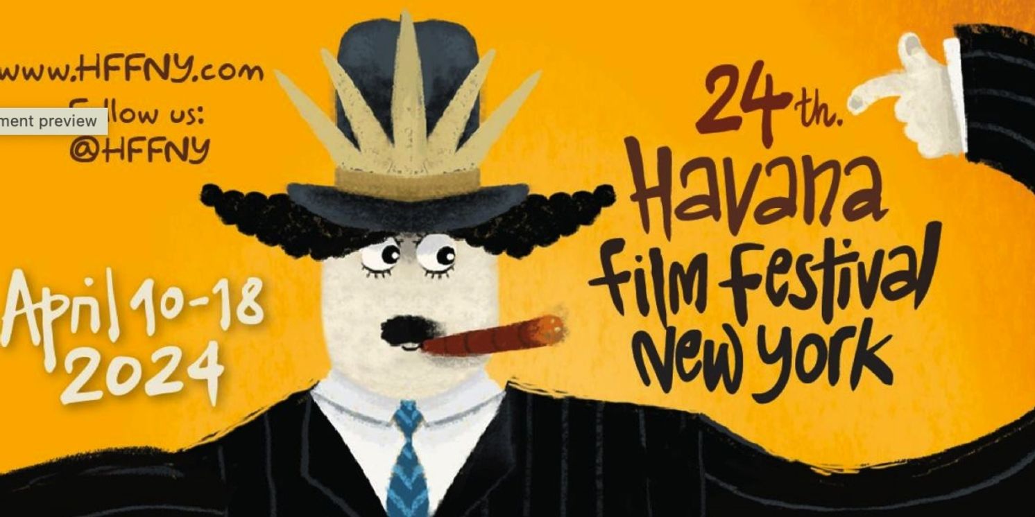 24TH HAVANA FILM FESTIVAL Returns To New York This April  Image