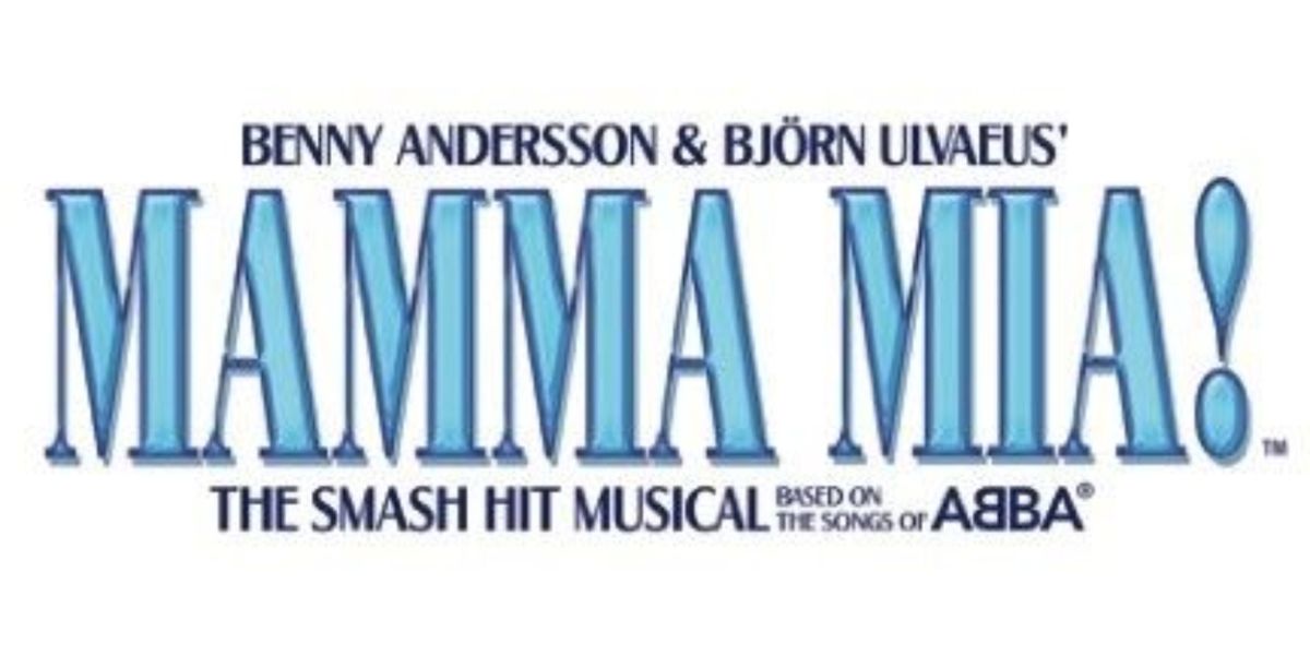 25th Anniversary Tour Of MAMMA MIA! is Coming to the Hobby Center
