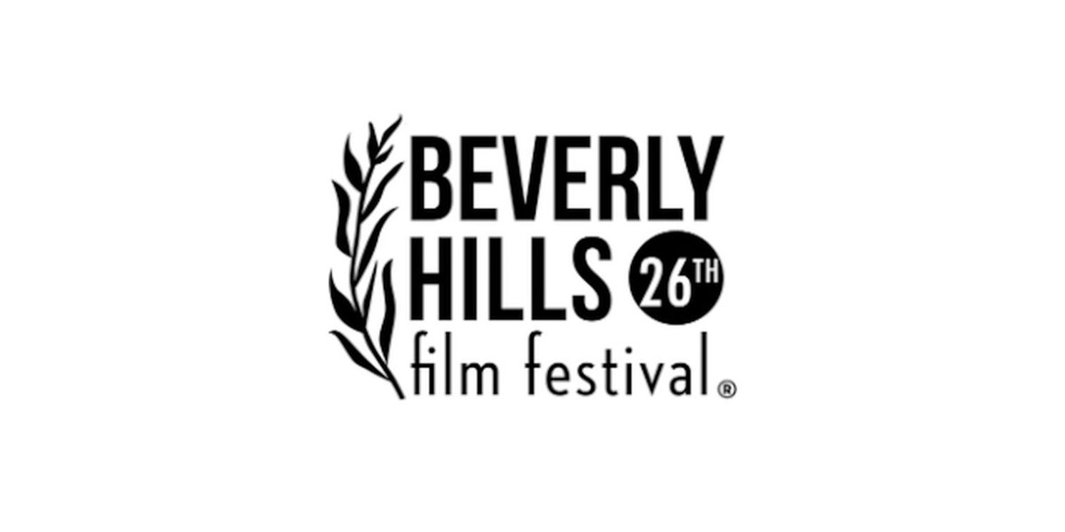 26th Annual Beverly Hills Film Festival Returns This April  Image