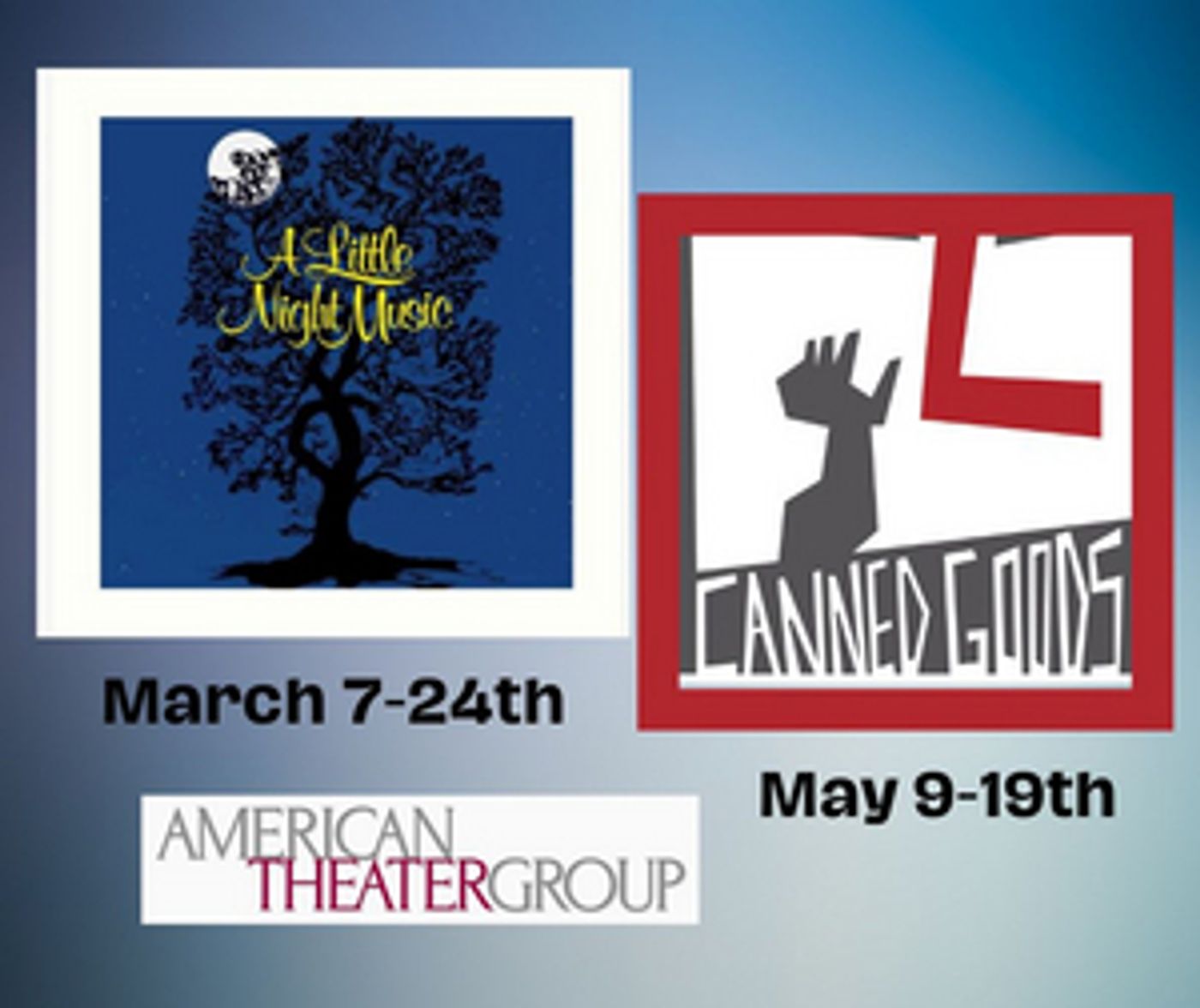 American Theater Group Performs A LITTLE NIGHT MUSIC and CANNED GOODS  Image