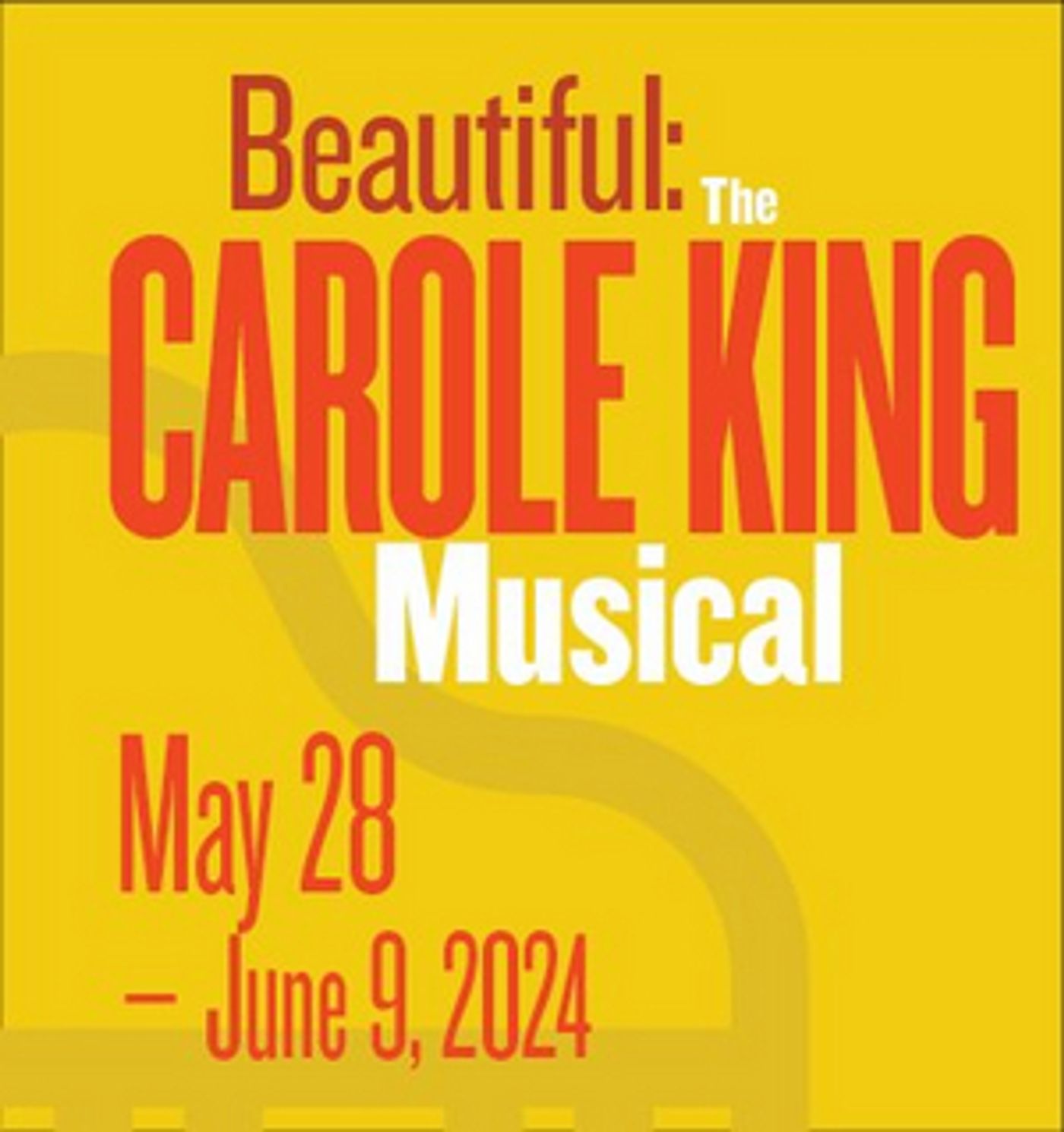 BEAUTIFUL: THE CAROLE KING MUSICAL Comes to New Stage Theatre Next Year  Image