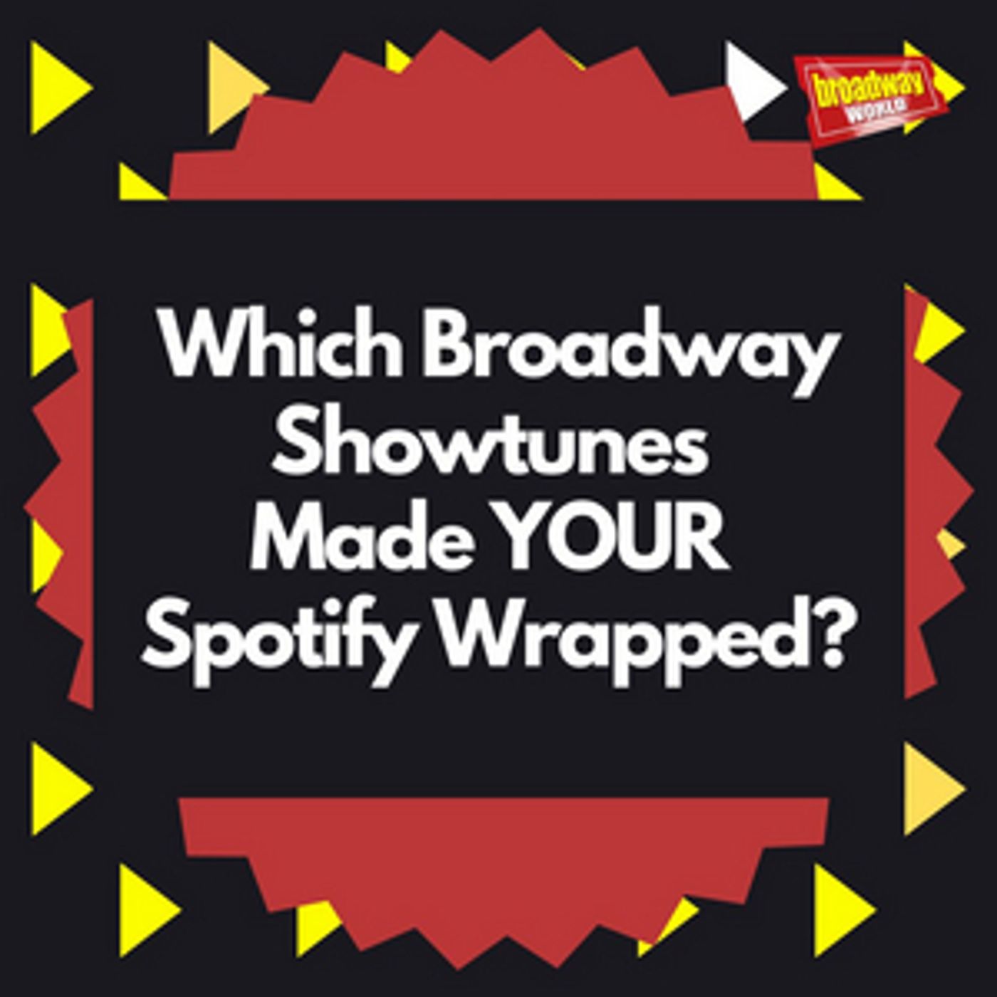 BWW Prompts: What Broadway Showtunes Made Your Spotify Wrapped?  Image