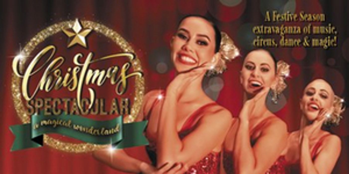 CHRISTMAS SPECTACULAR Comes to Sydney's State Theatre This Holiday Season  Image
