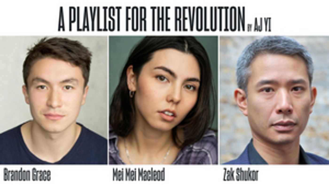 Cast and Creatives Revealed For A PLAYLIST FOR THE REVOLUTION at the Bush Theatre  Image
