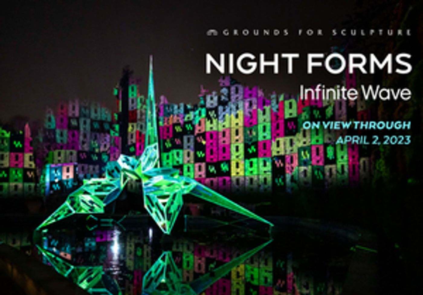 Final Weeks to Visit NIGHT FORMS: INFINITE WAVE, the Interactive Light and Sound Experience at Grounds For Sculpture  Image