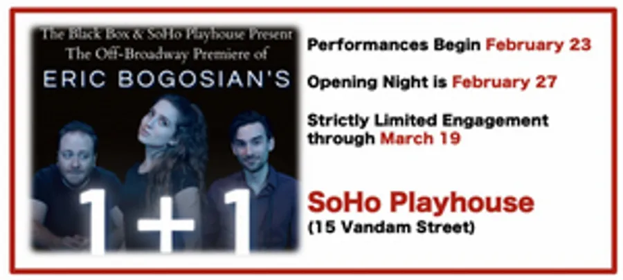 Eric Bogosian's 1 +1 to Premiere Off-Broadway at SoHo Playhouse This Winter Image