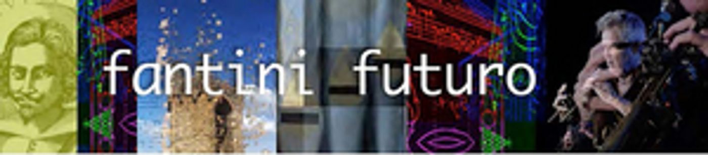 FANTINI FUTURO Immersive Electronic Opera Announced At Basilica Of St. Patrick's Old Cathedral, November 10  Image