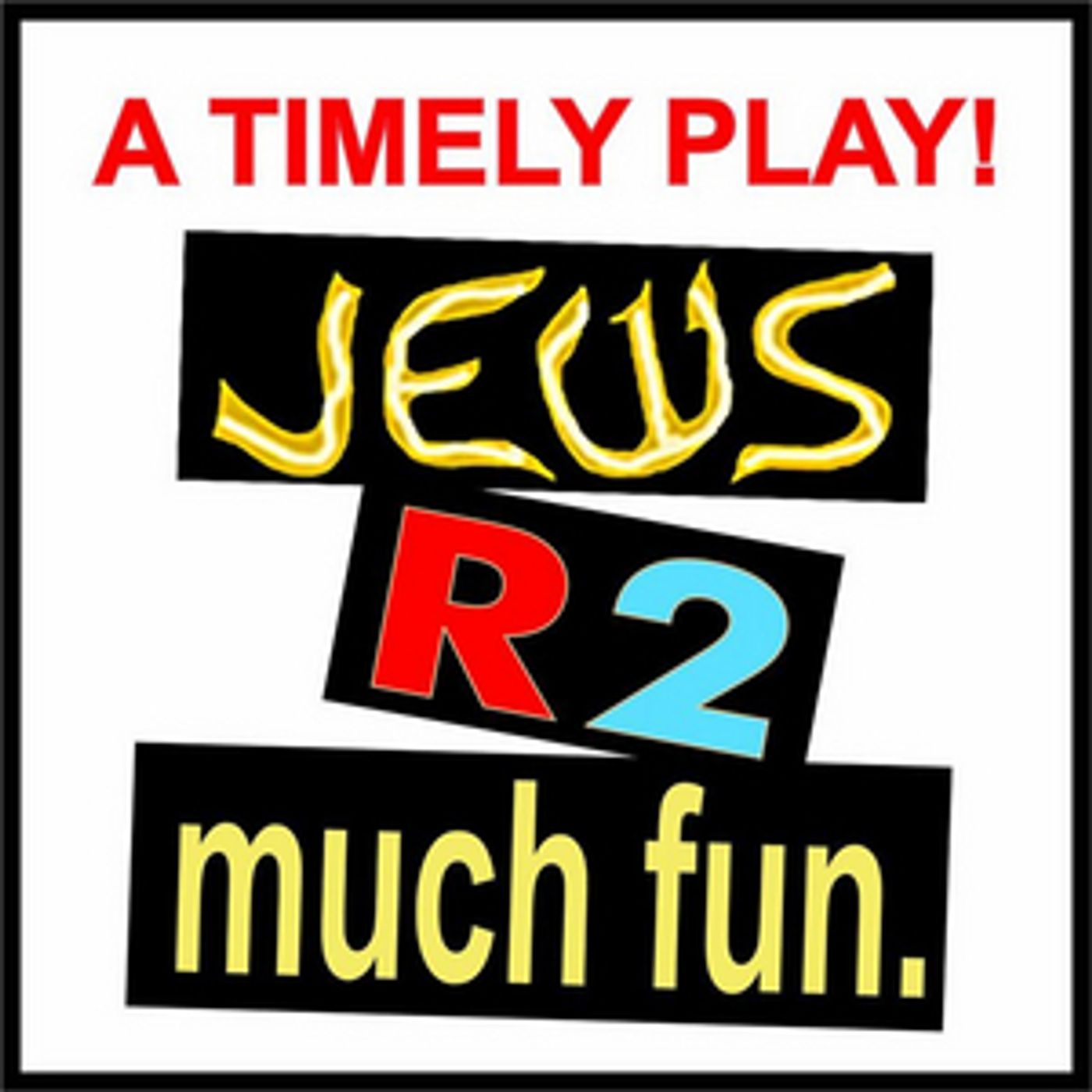 Interview: Playwright Jerry Mayer on his Writing Career and New Comedy Jews R 2 Much Fun  Image