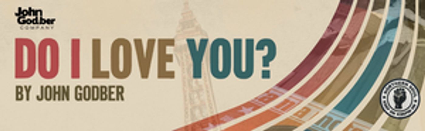 John Godber Company Will Embark on Autumn Tour With DO I LOVE YOU?  Image