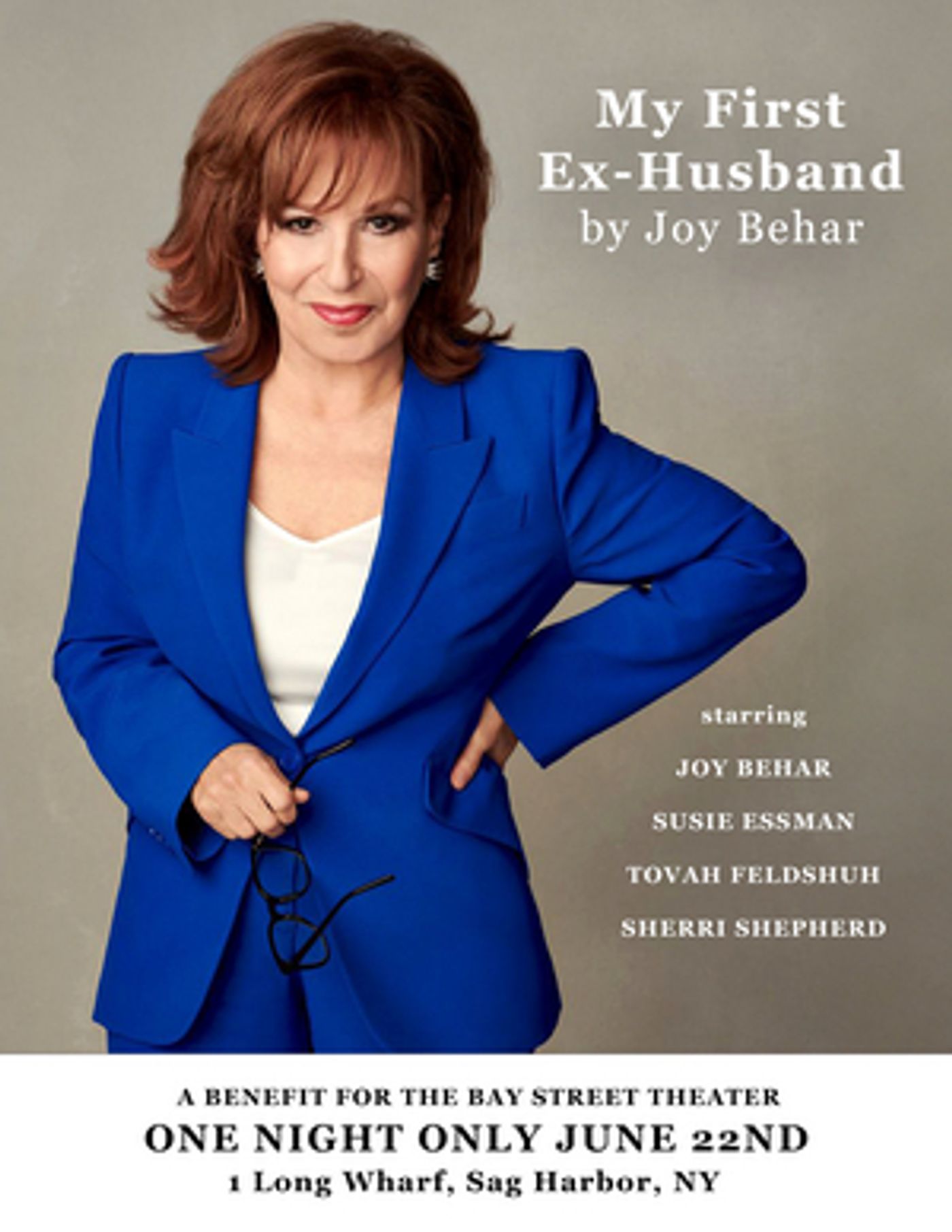 Joy Behar and Friends Will Perform MY FIRST EX-HUSBAND at Bay Street Theater  Image