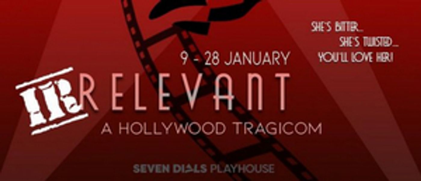 Le Gallienne Theatre Company And Seven Dials Playhouse Present The World Premiere Of IRRELEVANT January 2023  Image