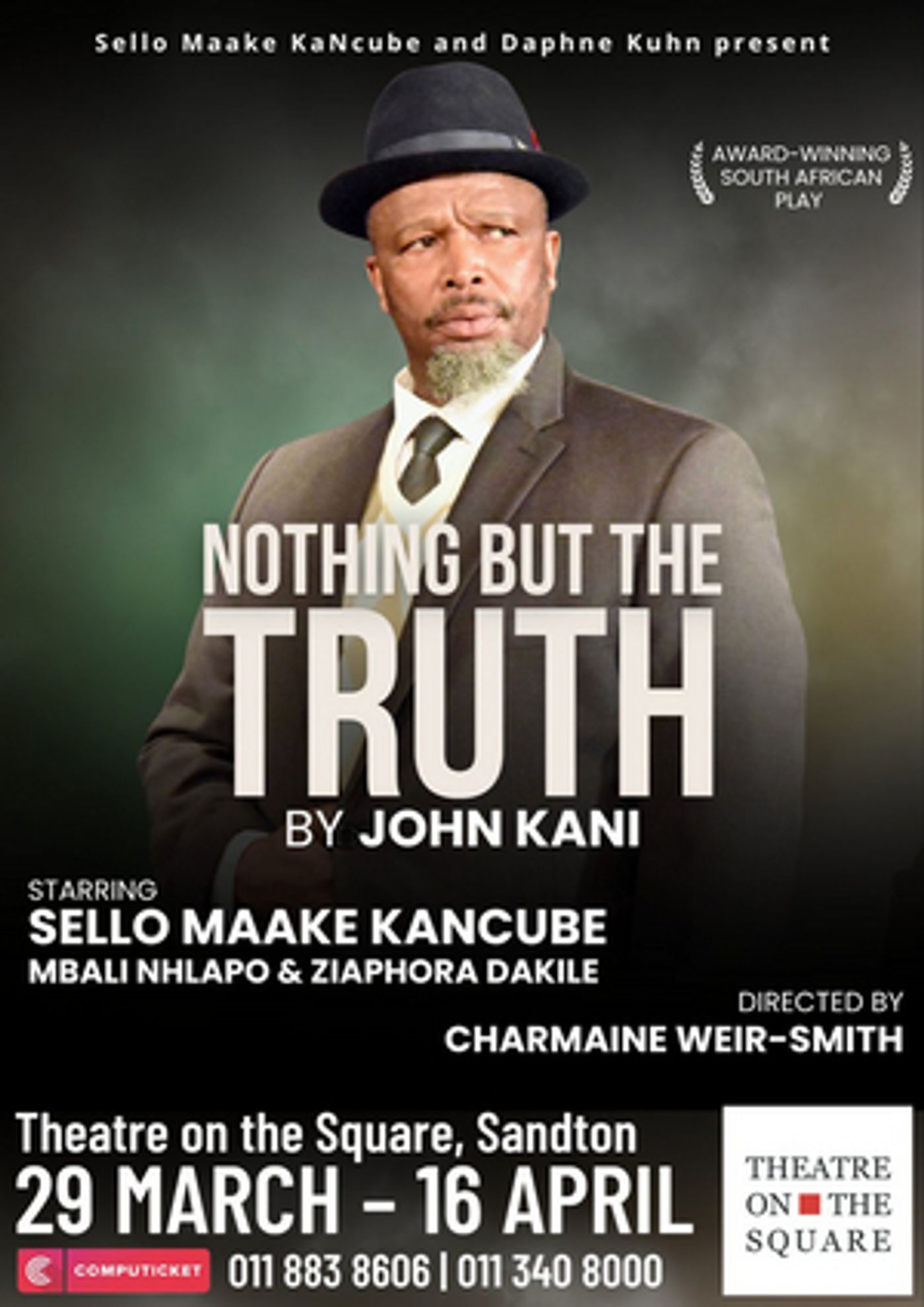 NOTHING BUT THE TRUTH by John Kani Comes to Sandton's Theatre on the Square  Image