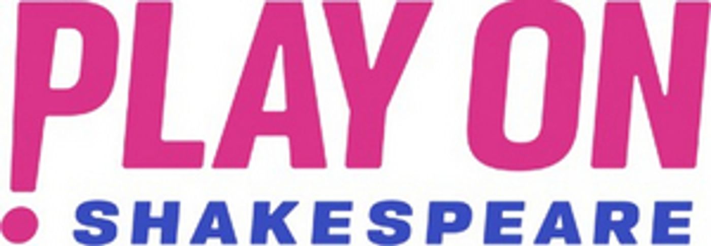 PLAY ON SHAKESPEARE Announces Summer Season  Image