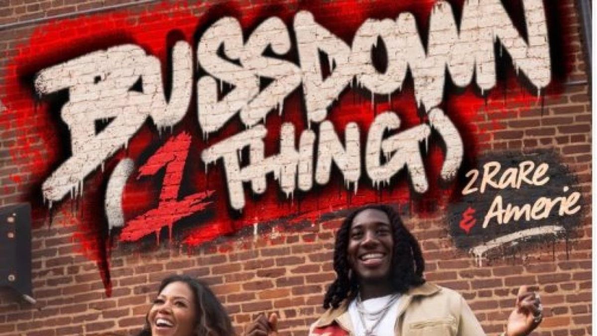 2Rare Releases BUSSDOWN (1 THING) Featuring Amerie