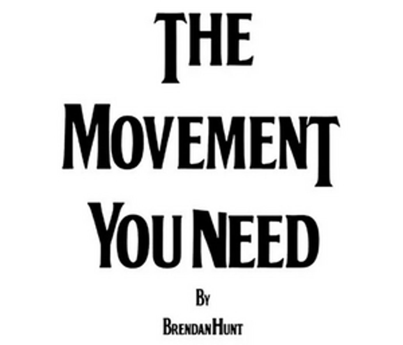 TED LASSO Star Brendan Hunt's Solo Show THE MOVEMENT YOU NEED is Now Playing at SoHo Playhouse  Image
