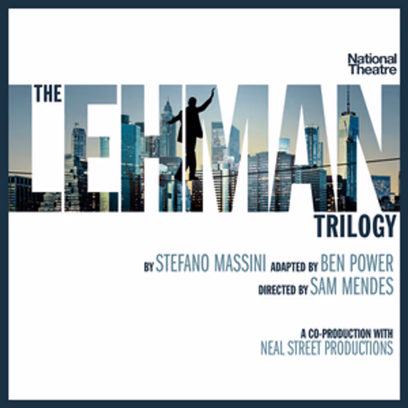 THE LEHMAN TRILOGY Leads our Top Ten Shows for February Image