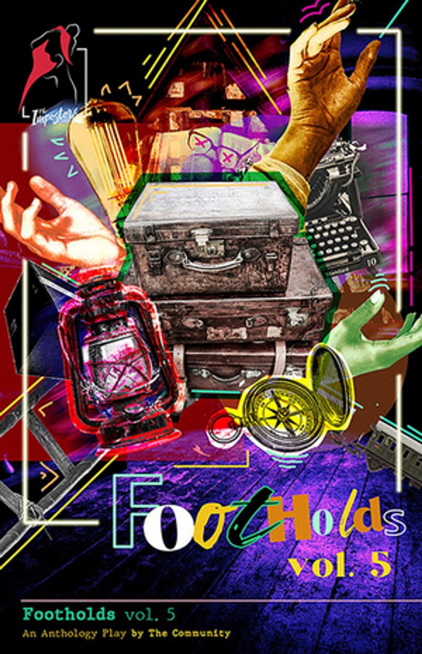 The Impostors Theatre Company Concludes Season With FOOTHOLDS VOL. 5  Image