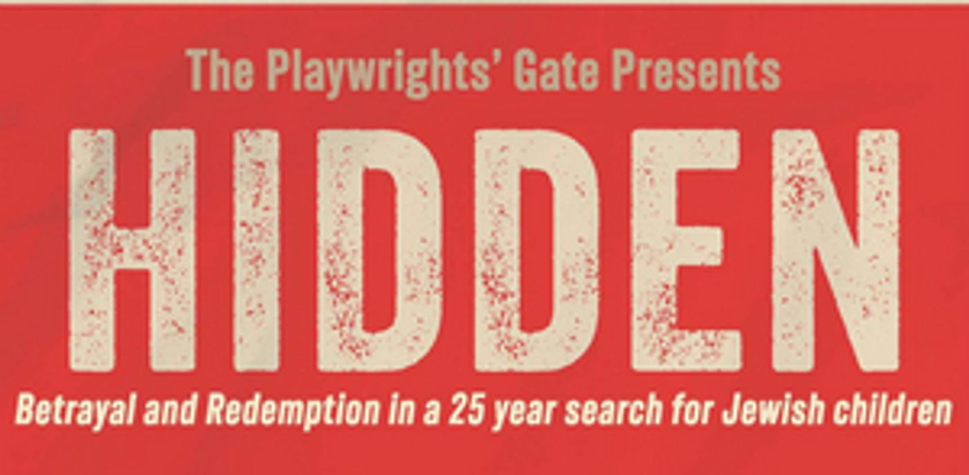 The Playwrights' Gate Presents The World Premiere Production Of HIDDEN Written And Directed By Marc Weiner  Image