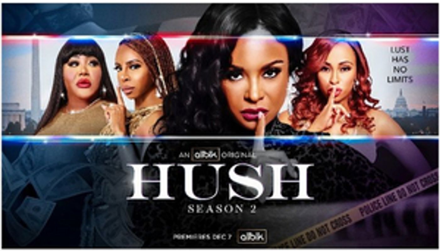 Video: First Look at HUSH Season Two on ALLBLK  Image