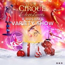Kentucky Performing Arts Presents A MAGICAL CIRQUE CHRISTMAS