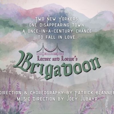 BRIGADOON Will Come to the Narrows Community Theater in April