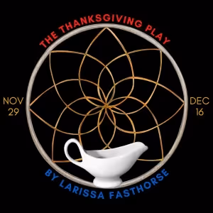 THE THANKSGIVING PLAY First Broadway Play By Native American Woman Comes To Boise…