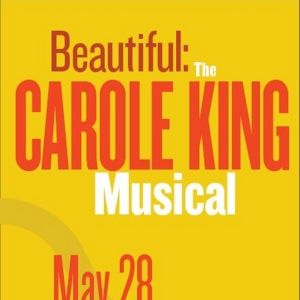 BEAUTIFUL: THE CAROLE KING MUSICAL Comes to New Stage Theatre in May