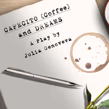CAFECITO (COFFEE) AND DREAMS To Receive Staged Reading With Genoveva Productions