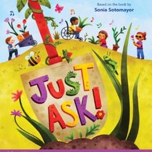 Musical Based on JUST ASK! by Sonia Sotomayor Will Premiere at the Coterie Theatre