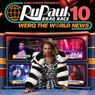 RUPAUL'S DRAG RACE WERQ THE WORLD Will Come to Vancouver in 2027