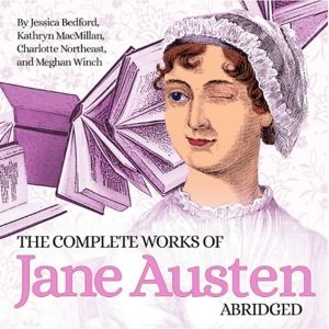 Cast Set for the New England Premiere of THE COMPLETE WORKS OF JANE AUSTEN…