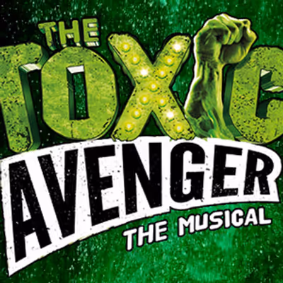 THE TOXIC AVENGER Will Come to TADA Theatre in October