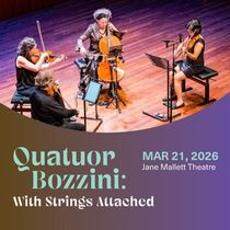 Cassandra Miller's THREE SONGS to Be Part of Soundstreams’ QUATUOR BOZZINI: WITH STRINGS ATTACHED