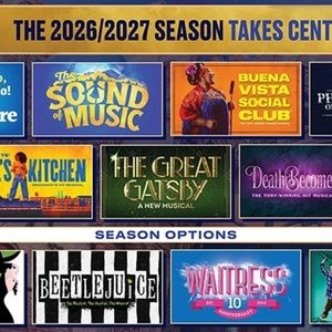 DEATH BECOMES HER, THE GREAT GATSBY, and More Set For Broadway in San Antonio 2026-27 Season