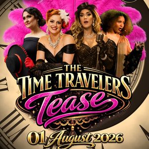 THE TIME TRAVELER'S TEASE To Perform At The Drama Factory