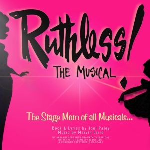 Dolly Diamond Leads RUTHLESS THE MUSICAL! at the Alex Theatre in March 2024