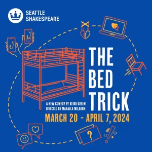 Design Team Set for Seattle Shakespeare Company's 2023–2024 Production, THE BED TRICK