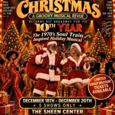 A SOULFUL CHRISTMAS: A GROOVY MUSICAL REVUE Will Return Off-Broadway for Year 10