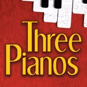 THREE PIANOS Comes to Florida Studio Theatre