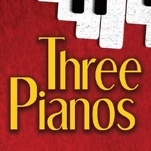 THREE PIANOS Comes to Florida Studio Theatre