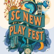 The South Carolina New Play Festival Reveals Cast For Upcoming Lineup