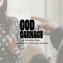 CRAFT Theatre Company to Present GOD OF CARNAGE in Virginia This July