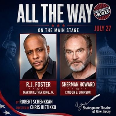 ALL THE WAY Civil Rights Drama Will Come to The Shakespeare Theatre of New Jersey