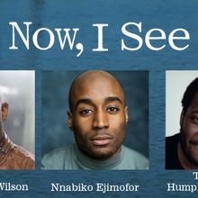 Full Cast And Creatives Announced For The Premiere Of NOW, I SEE At Stratford East