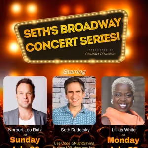 Norbert Leo Butz and Lillias White Will Join Seth Rudetsky's Broadway Concert Series…
