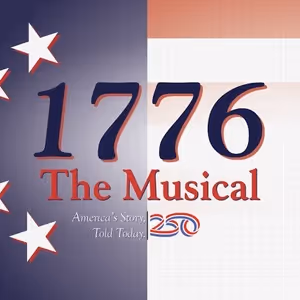 Thalian Hall and Thalian Association Announce 1776: THE MUSICAL Leading Cast