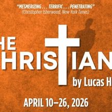 THE CHRISTIANS Comes to Cinnabar Theater in April