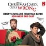 Henry Lewis and Jonathan Sayer Will Join CHRISTMAS CAROL GOES WRONG For Two Weeks Only