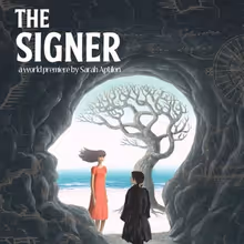 Spinning Tree Theatre Will Debut THE SIGNER by Sarah Aptilon This April