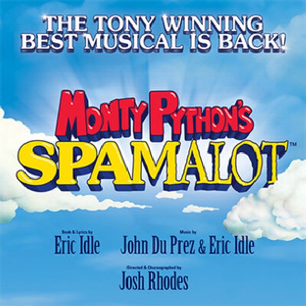 MONTY PYTHON'S SPAMALOT to Return to Starlight Theatre in Kansas City Photo